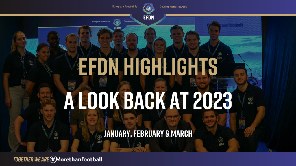 EFDN Highlights - January, February & March - European Football For ...